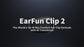 EarFun Clip 2 open-ear clip-on earbuds with hi-res audio, LDAC support and AI translation shown in use for music, calls and travel