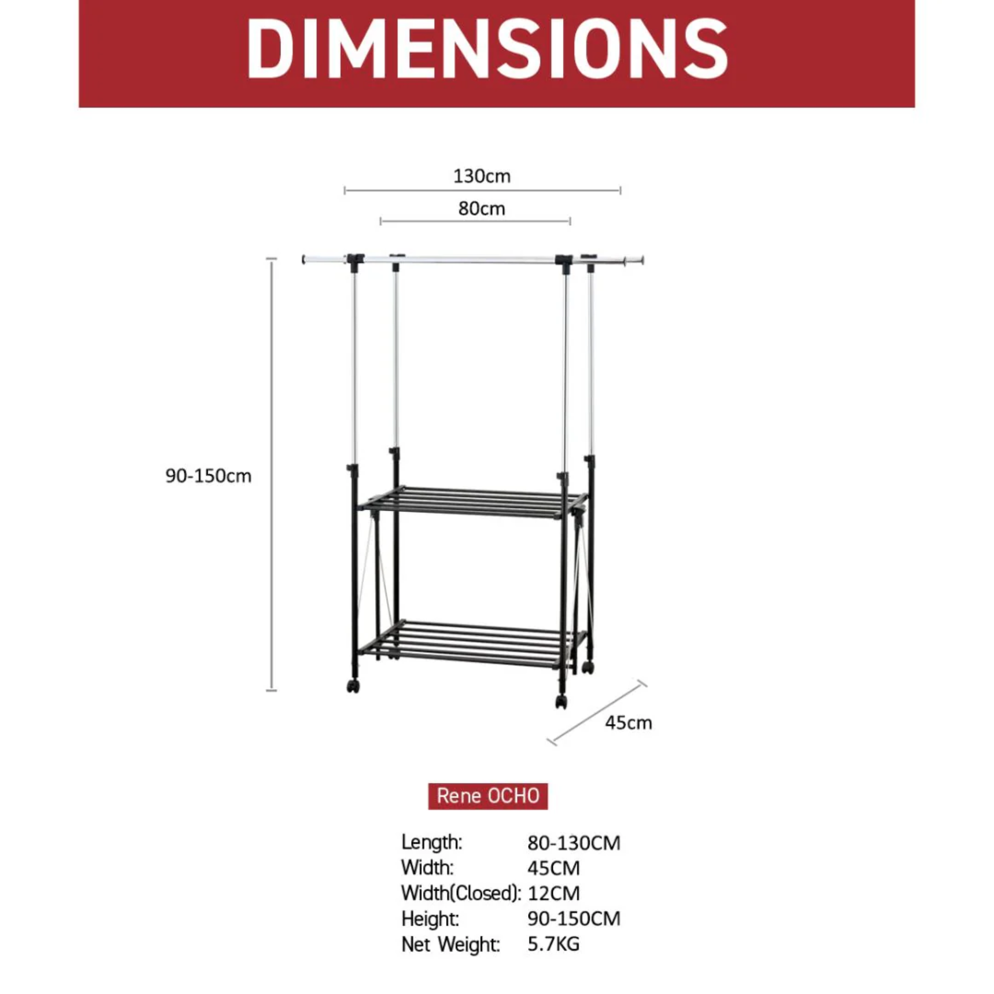 Dimensions chart for RENE Ocho foldable laundry drying rack showing adjustable length 80–130 cm, width 45 cm, height 90–150 cm, closed width 12 cm and net weight 5.7 kg.